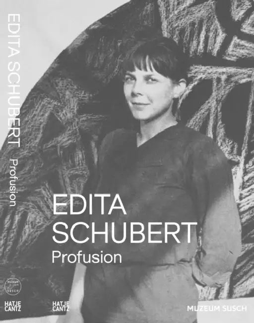 Edita Schubert: Profusion by Edita Schubert, David Crowley, Leonida Kovac