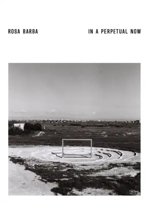 Rosa Barba: Impermanence in Fields by Rosa Barba, Joachim Jäger, Sarat Maharaj