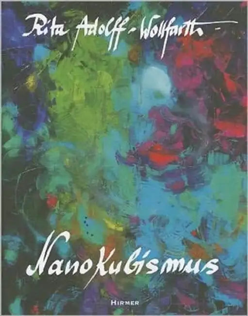 Rita Adolff-Wollfarth - Nanokubism by Riíta Adolff-Wollfarth