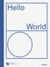 Hello World: Revising a Collection by Udo Kittelmann