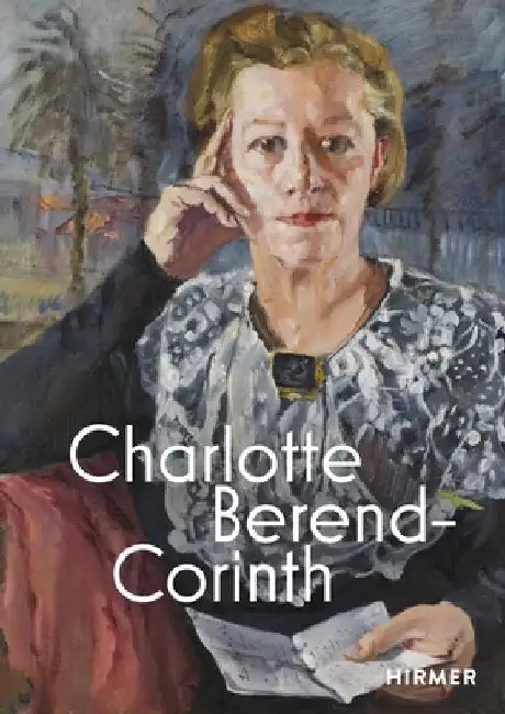 Charlotte Berend-Corinth by Andrea Jahn