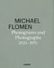 Michael Flomen: Photograms and Photographs. 2020-1970 by Michael Flomen