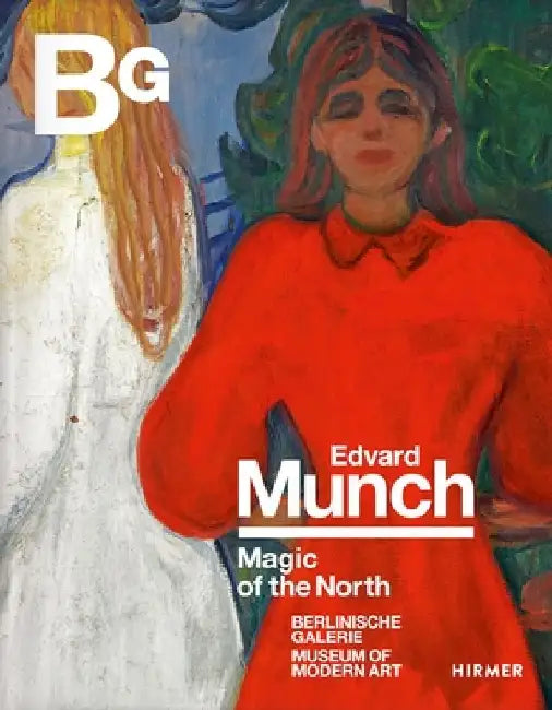 Edvard Munch: Magic of the North by Stefanie Heckmann