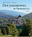 Der Jakobsweg in Frankreich by Thorsten Droste