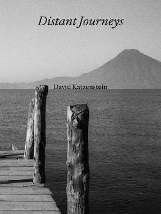 David Katzenstein: Distant Jorneys