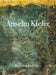Anselm Kiefer: Becoming the Sea by Min Jung Kim, Anselm Kiefer