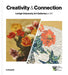 Creativity and Connection: Lehigh University Art Galleries at 100 by Mark Wonsidler, Keidra Daniels-Navaroli, Joseph J. Helble