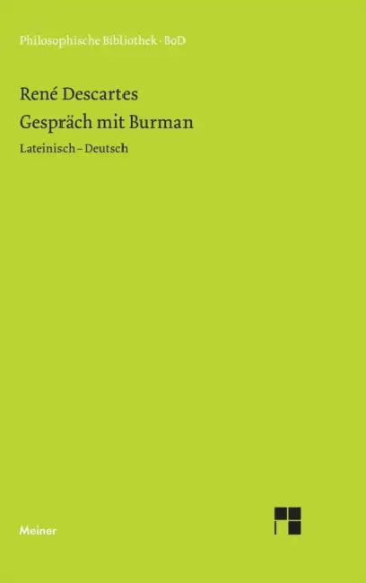 Gespräch mit Burman by René Descartes, Hans W. Arndt