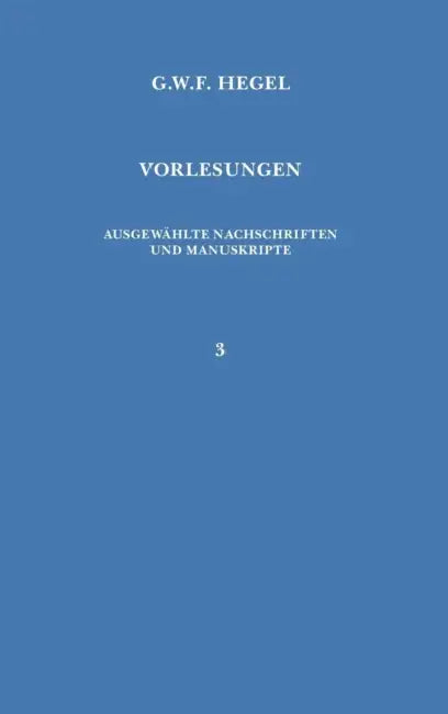 Vorlesungen. Ausgewählte Nachschriften und Manuskripte / Vorlesungen über die Philosophie der Religion by Walter Jaeschke, Georg W. F. Hegel