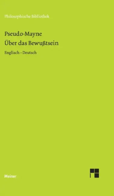 Über das Bewußtsein (1728): Englisch-Deutsch by Reinhard Brandt, Pseudo-Mayne