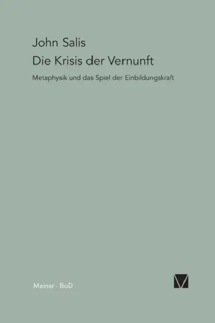 Die Krisis der Vernunft by John Sallis
