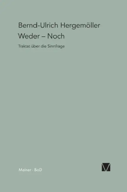 Weder - Noch by Bernd U. Hergemöller