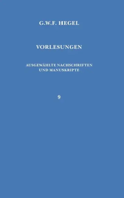 Vorlesungen. Ausgewählte Nachschriften und Manuskripte / Vorlesungen über die Geschichte der Philosophie by Georg W. F. Hegel, Walter Jaescke, Pierre Garniron