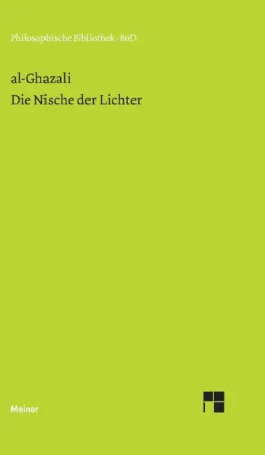 Die Nische der Lichter by Muhammed Al-Ghazali, Abd Elsamad Elschazli