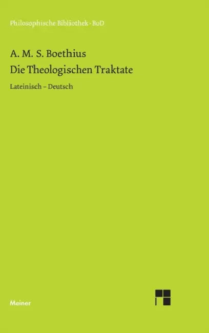 Die theologischen Traktate by Michael Elsässer, Boethius