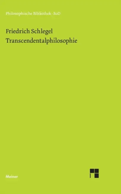 Transcendentalphilosophie by Michael Elsässer, Friedrich Von Schlegel