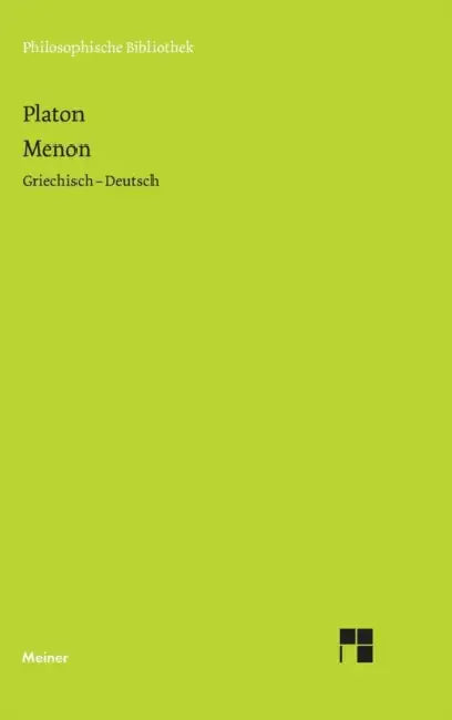 Menon: Griechisch - Deutsch by Platon, Else Zekl