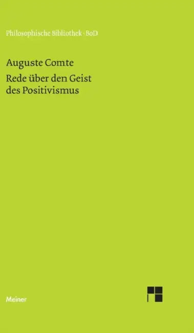 Rede über den Geist des Positivismus by Iring Fetscher, Auguste Comte
