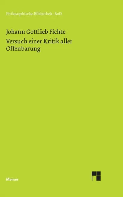 Versuch einer Kritik aller Offenbarung (1792) by Hansjürgen Verweyen, Johann G. Fichte