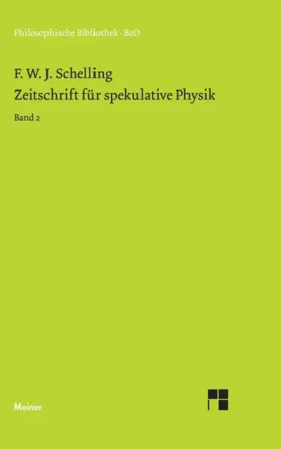 Zeitschrift für spekulative Physik / Zeitschrift für spekulative Physik by Manfred Durner, Friedrich W. Schelling