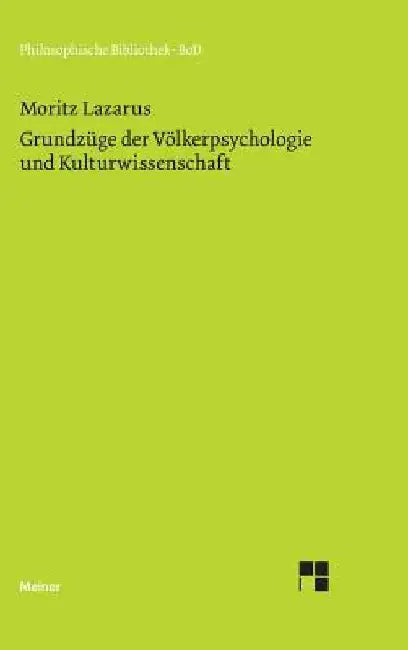 Grundzüge der Völkerpsychologie und Kulturwissenschaft by Moritz Lazarus