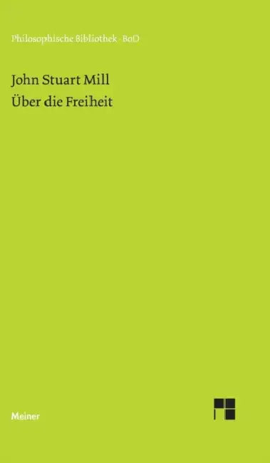Über die Freiheit by Horst D. Brandt, John Stuart Mill