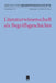 Literaturwissenschaft als Begriffsgeschichte by Christoph Strosetzki