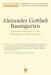 Alexander Gottlieb Baumgarten: Sinnliche Erkenntnis in der Philosophie des Rationalismus by Alexander Aichele, Dagmar Mirbach