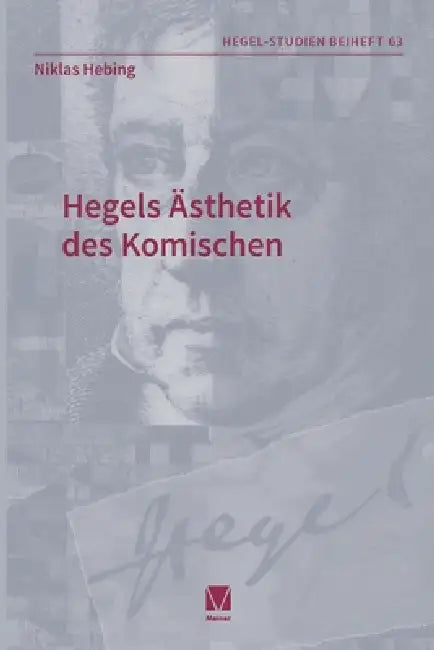 Hegels Ästhetik des -Komischen by Niklas Hebing
