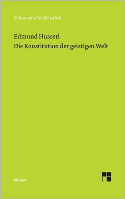Die Konstitution der geistigen Welt by Husserl, Edmund
