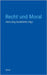Recht und Moral by Sandkühler, Hans Jörg