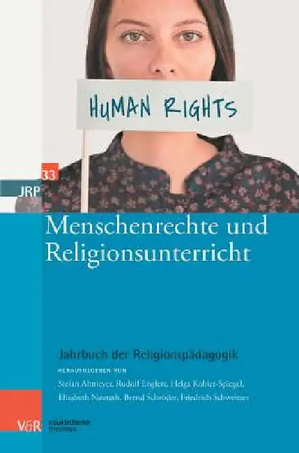 Menschenrechte Und Religionsunterricht by Stefan Altmeyer, Rudolf Englert, Helga Kohler-Spiegel