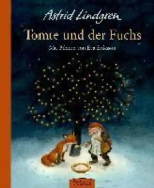 Tomte und der Fuchs by Michael; LaDochy, Stephen Witiw