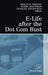 E-Life After the Dot Com Bust by Brigitte Preissl