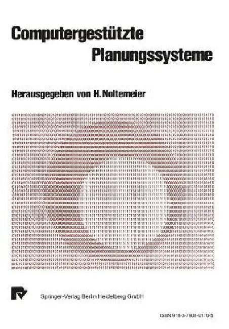 Computergestützte Planungssysteme by H. Noltemeier