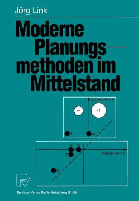 Moderne Planungsmethoden Im Mittelstand: Praktische Beispiele Und Konzeptionelle Überlegungen by Peter Haun, Jörg Link, Hans Stamer