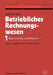 Betriebliches Rechnungswesen: 1 Buchführung Und Bilanzen by Joachim Koch