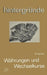 Währungen Und Wechselkurse by W. Schäfer