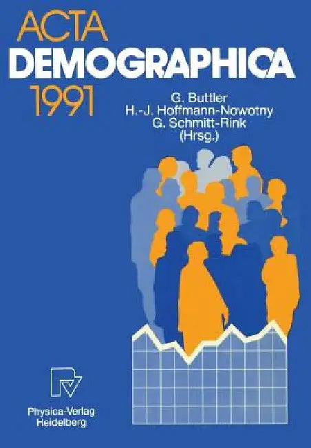 ACTA Demographica 1991 by Günter Buttler, Hans-Joachim Hoffmann-Nowotny, Gerhard Schmitt-Rink