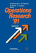 Operations Research '91: Extended Abstracts of the 16th Symposium on Operations Research Held at the University of Trier at September 9-11, 199 by Peter Gritzmann