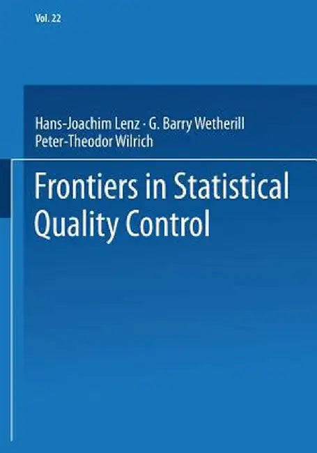 Frontiers in Statistical Quality Control by Hans-Joachim Lenz