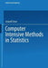 Computer Intensive Methods in Statistics by Wolfgang Härdle