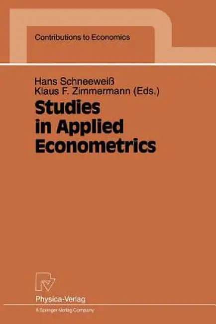 Studies in Applied Econometrics by Hans Schneeweiß