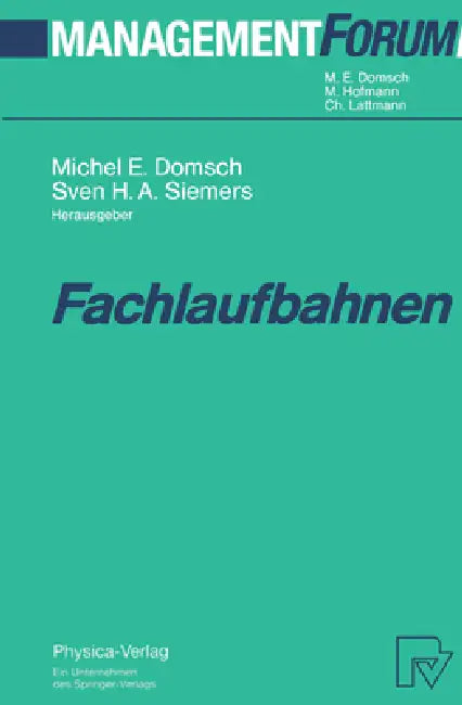 Fachlaufbahnen by Professor Domsch Michel E., Sven H. a. Siemers