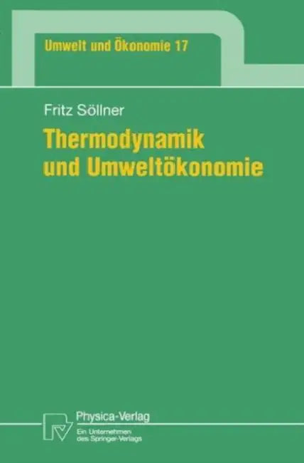 Thermodynamik Und Umweltökonomie by Fritz Söllner