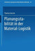 Planungsstabilität in Der Material-Logistik by Thomas Jensen