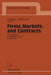 Firms, Markets, and Contracts: Contributions to Neoinstitutional Economics by Ekkehart Schlicht