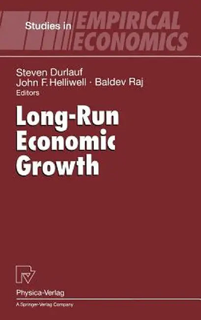 Long-Run Economic Growth by Steven Durlauf