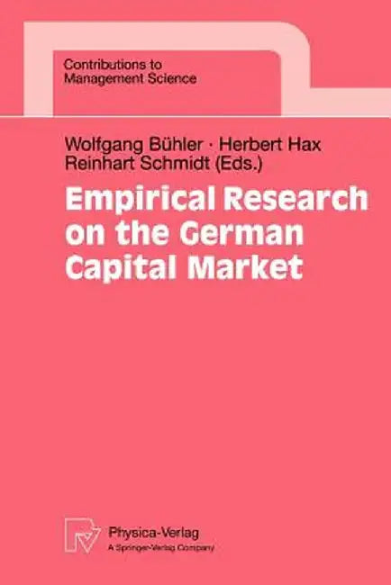 Empirical Research on the German Capital Market by Wolfgang Bühler