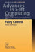 Fuzzy Control: Theory and Practice by Rainer Hampel